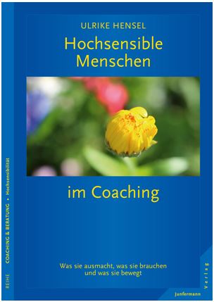 Hensel, Hochsensible Menschen im Coaching